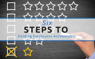 {Guest Post} 6 Steps to Holding Employees Accountable