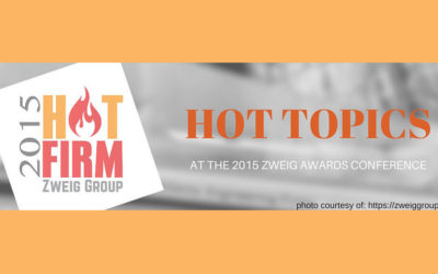 Hot Topics at the 2015 Zweig Awards Conference
